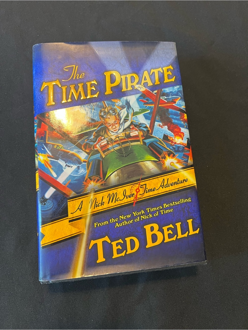 The Time Pirate: A Nick McIver Time Adventure First Edition First Printing